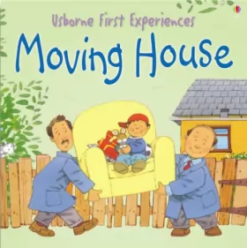 Couverture du produit · Moving House (Usborne First Experiences)