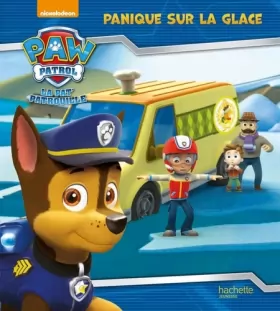 Couverture du produit · Paw Patrol - La Pat' Patrouille / Panique sur la glace