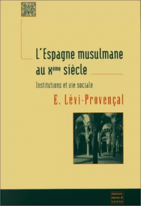 Couverture du produit · L'Espagne musulmane au Xème siècle: Institutions et vie sociale