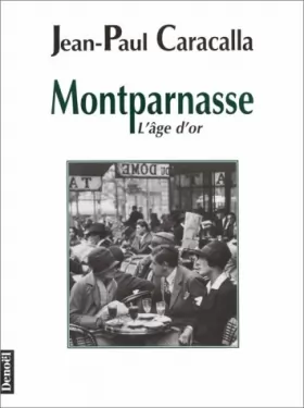 Couverture du produit · Montparnasse : L'âge d'or
