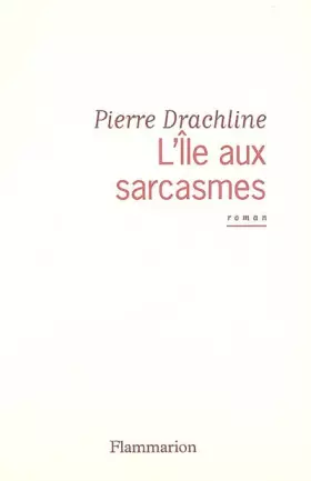 Couverture du produit · L'Ile aux sarcasmes
