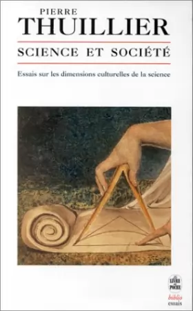 Couverture du produit · Science et société : Essais sur les dimensions culturelles de la science