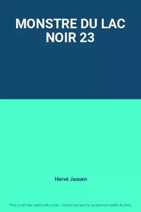Couverture du produit · MONSTRE DU LAC NOIR 23