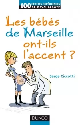 Couverture du produit · Les bébés de Marseille ont-ils l'accent ?