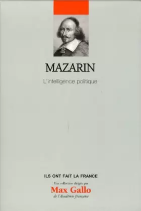 Couverture du produit · Mazarin : L'intelligence politique