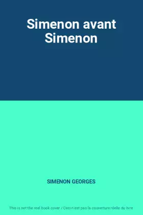 Couverture du produit · Simenon avant Simenon