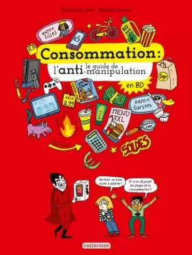 Couverture du produit · Le monde actuel en BD - Consommation, le guide de l'anti-manipulation