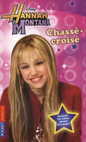 Couverture du produit · 3. Hannah Montana : Chassé-croisé