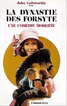 Couverture du produit · La dynastie des forsyte, une comedie moderne