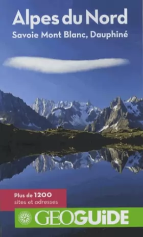 Couverture du produit · Alpes du Nord: Savoie, Mont-Blanc, Dauphiné