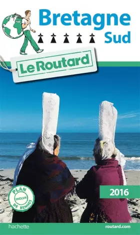 Couverture du produit · Guide du Routard Bretagne Sud 2016