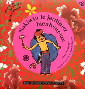 Couverture du produit · Nakiwin, le jardinier bienheureux (1 livre + 1 CD audio)