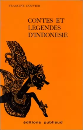 Couverture du produit · Contes et légendes d'Indonésie