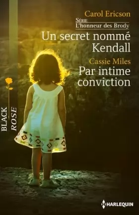 Couverture du produit · Un secret nommé Kendall - Par intime conviction