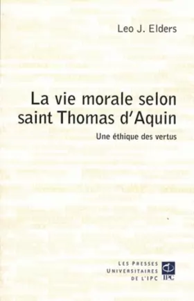 Couverture du produit · vie morale selon saint thomas d'aquin (0)