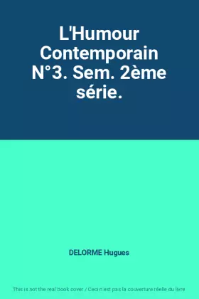 Couverture du produit · L'Humour Contemporain N°3. Sem. 2ème série.