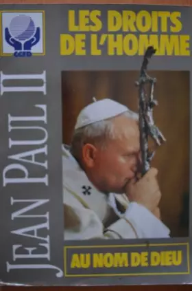 Couverture du produit · Jean Paul II : Les droits de l'homme au nom de Dieu