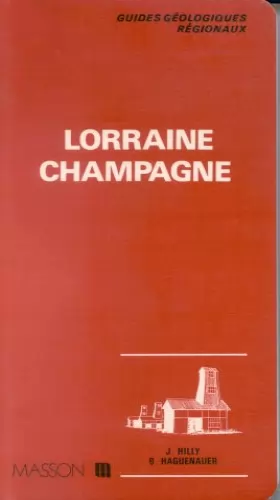 Couverture du produit · Guides géologiques régionaux : Lorraine - Champagne