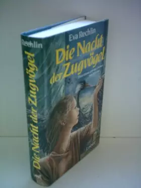 Couverture du produit · Eva Rechlin: Die Nacht der Zugvögel - Dora-Diana und die Christen von Ephesus