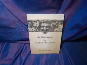 Couverture du produit · du champagne au bonheur des levres