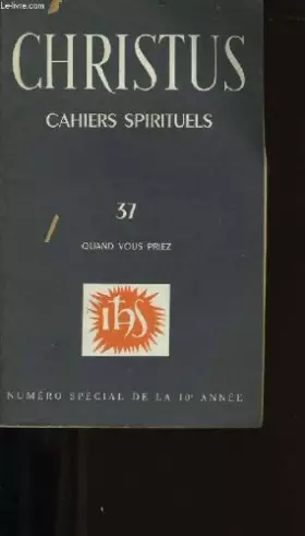 Couverture du produit · Christus cahiers spirituels n°37 Quand vous priez