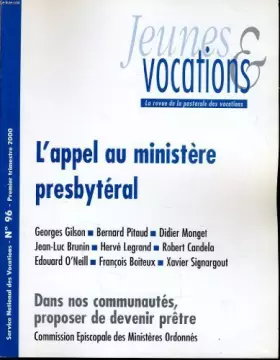 Couverture du produit · JEUNES ET VOCATIONS n°96 : L'appel au ministère presbytéral, Dans nos communautés proposer de devenir prêtre