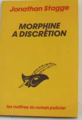 Couverture du produit · Morphine a discretion