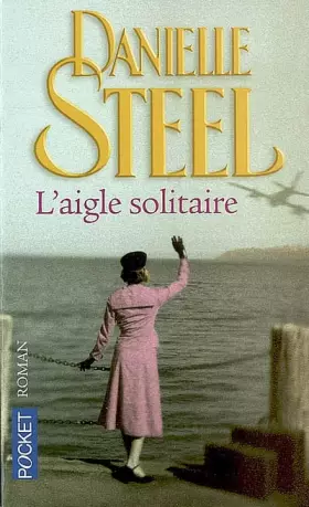 Couverture du produit · L'aigle solitaire