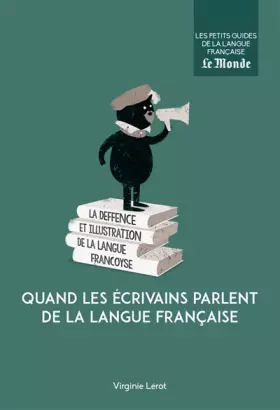 Couverture du produit · Quand les écrivains parlent de la langue française