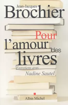 Couverture du produit · Pour l'amour des livres : Entretiens avec Nadine Sautel