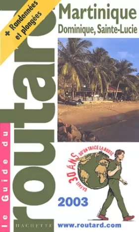 Couverture du produit · Guide du Routard : Martinique, édition 2003/2004