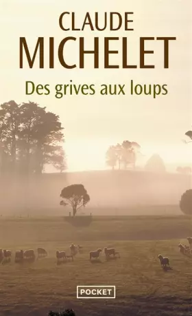 Couverture du produit · Des grives aux loups