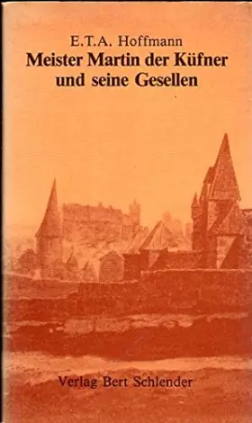 Couverture du produit · Die Nürnberger Novelle. Meister Martin der Küfer und seine Gesellen