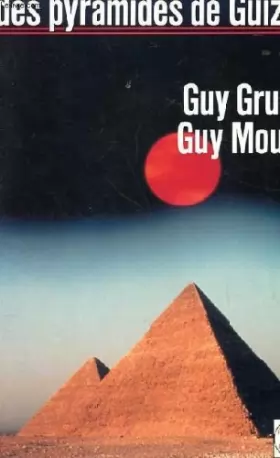 Couverture du produit · Le grand secret des pyramides de Guizeh