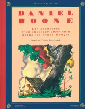 Couverture du produit · Daniel Boone : Les aventures d'un chasseur américain parmi les Peaux-Rouges