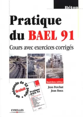 Couverture du produit · Pratique du BAEL 91 : Cours avec exercices corrigés (un mémento offert)