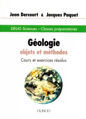 Couverture du produit · Géologie: Objets et méthodes, cours et exercices résolus