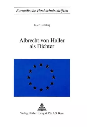 Couverture du produit · Albrecht Von Haller ALS Dichter