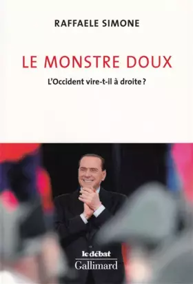 Couverture du produit · Le Monstre doux: L'Occident vire-t-il à droite ?