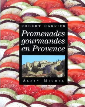 Couverture du produit · Promenades gourmandes en Provence
