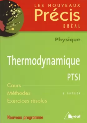 Couverture du produit · Thermodynamique PTSI : Cours Méthodes Exercices résolus