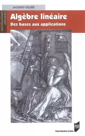 Couverture du produit · Algèbre linéaire : Des bases aux applications
