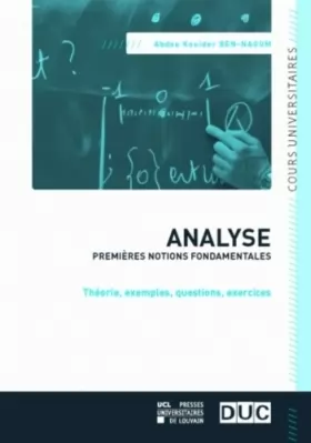 Couverture du produit · Analyse: Premières notions fondamentales - Théorie, exemples, question, exercises