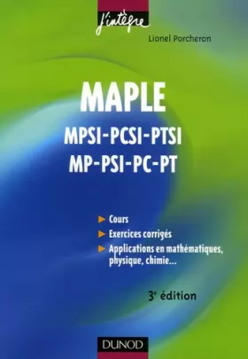 Couverture du produit · Maple 1e et 2e Années Toutes filières : Cours et applications