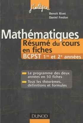 Couverture du produit · Mathématiques Résumé du cours en fiches BCPST 1re et 2e années
