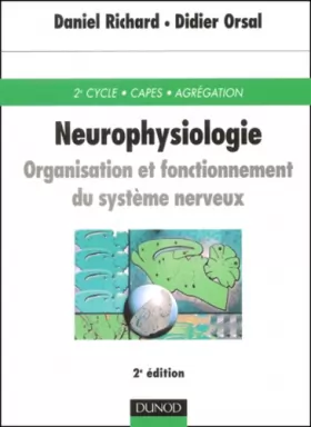 Couverture du produit · Neurophysiologie : Organisation et fonctionnement du système nerveux