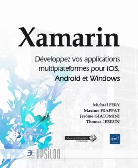 Couverture du produit · Xamarin - Développez vos applications multiplateformes pour iOS, Android et Windows
