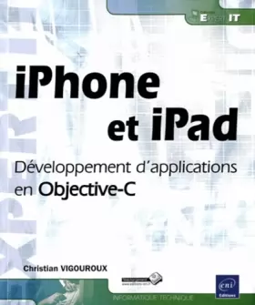 Couverture du produit · iPhone et iPad - Développement d'applications en Objective-C