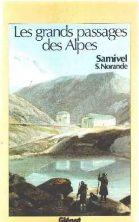 Couverture du produit · Les grands passages des alpes 050796