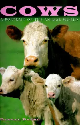 Couverture du produit · Cows: a Protrait of the Animal World